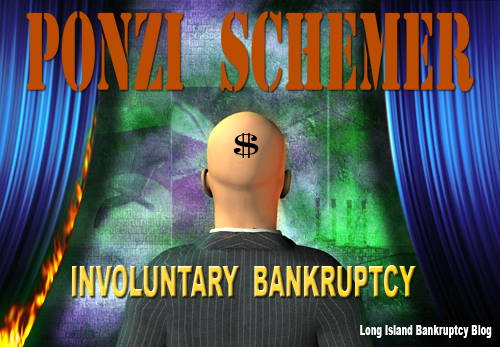 Ponzi scheme on Long Island causes involuntary bankruptcy